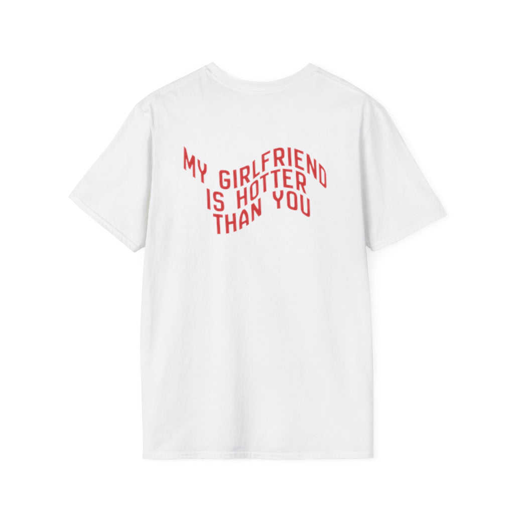 My Girlfriend Is Hotter Than You T-Shirt Graphic Text Tee, Sassy Couple Shirt
