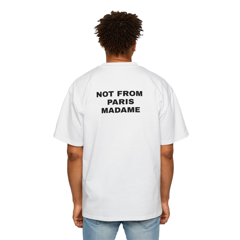 Not From Paris Madame Tee Shirt