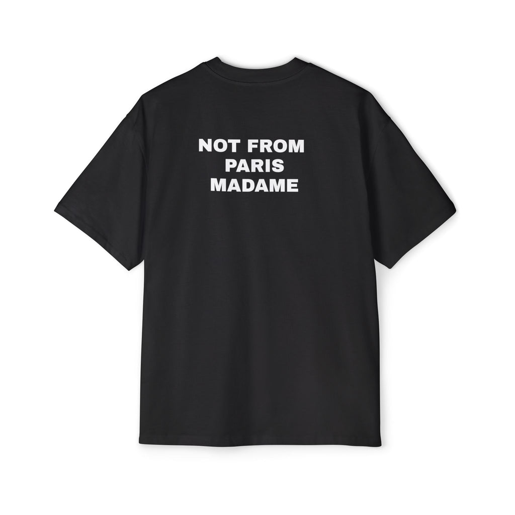 Not From Paris Madame Tee Shirt