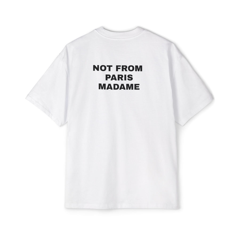 Not From Paris Madame Tee Shirt
