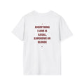 BLONDE Everything I Love Is Illegal Expensive Or Blonde T-Shirt